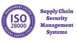 ISO 28000 Security Management System For Supply Chain